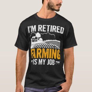 IM Rent-Farm ist mein Job Hobby-Bauer Geschenk T-Shirt