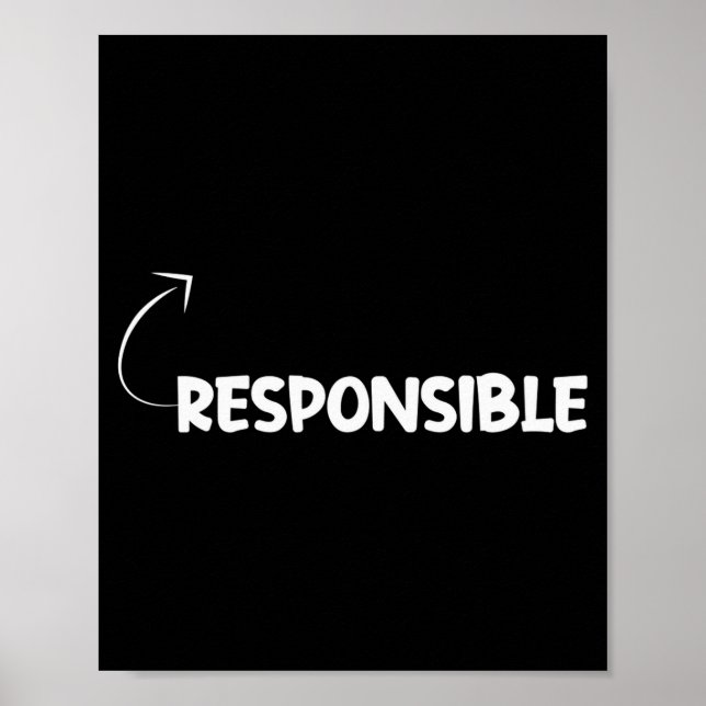 I'm Resnsible Funny Ity Character Reference  Poster (Vorne)