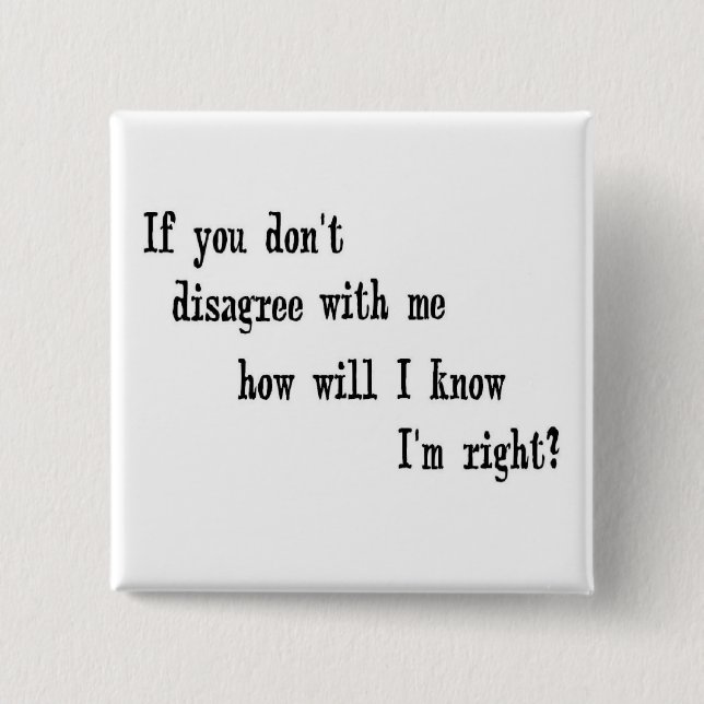 I'm Right! Button (Vorderseite)