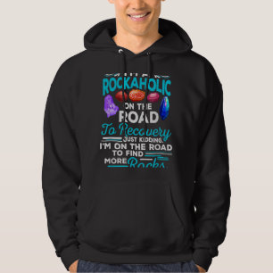 Im Rockaholic auf dem Weg zur Erholung Funny Geol Hoodie