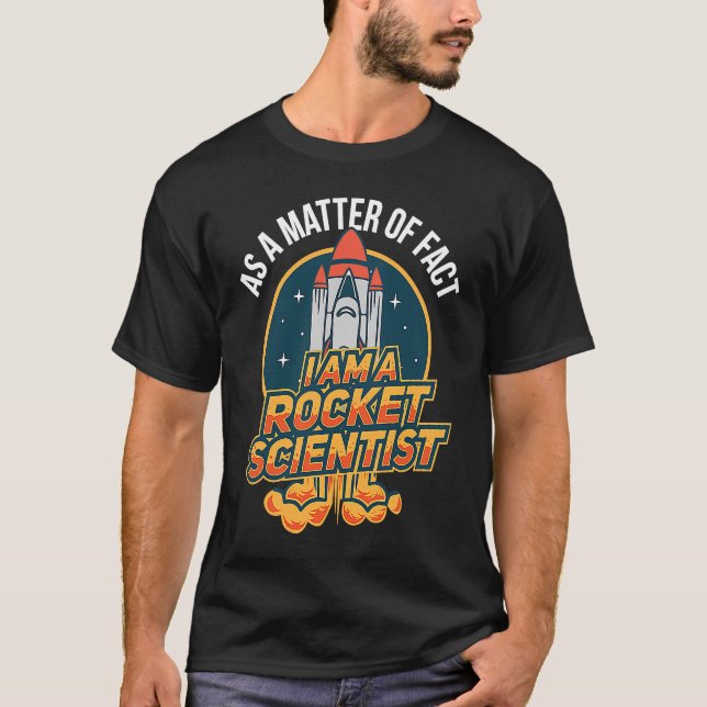 Im Rocket Scientist Aerospace Engineer T-Shirt (Vorderseite)