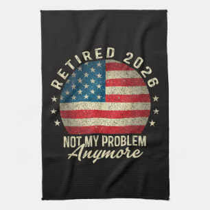 Im Ruhestand 2026 nicht mehr mein Problem US-Flagg Geschirrtuch
