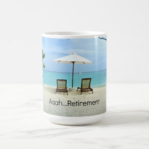 Im Ruhestand - Aaah...Ruhestand Kaffeetasse