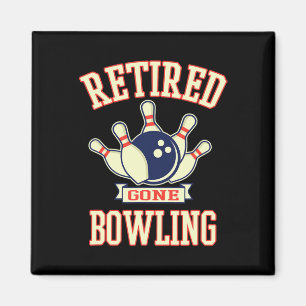 Im Ruhestand Bowling-Kugel Süßes Renten-Geschenk  Magnet