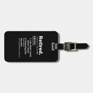 im Ruhestand. Definition lustiger Vorruhestand Gepäckanhänger