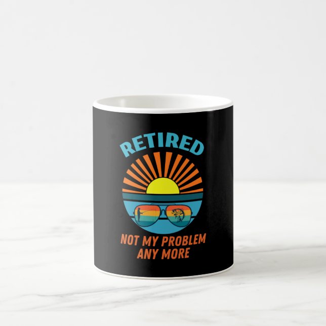 im Ruhestand, nicht mehr mein Problem Kaffeetasse (Mittel)