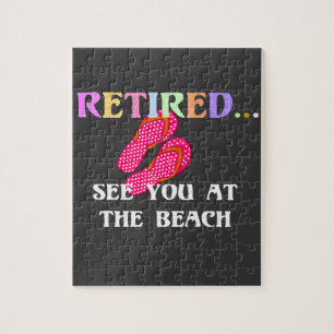 Im Ruhestand...Sehen wir uns am Strand