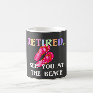 Im Ruhestand...Sehen wir uns am Strand Kaffeetasse