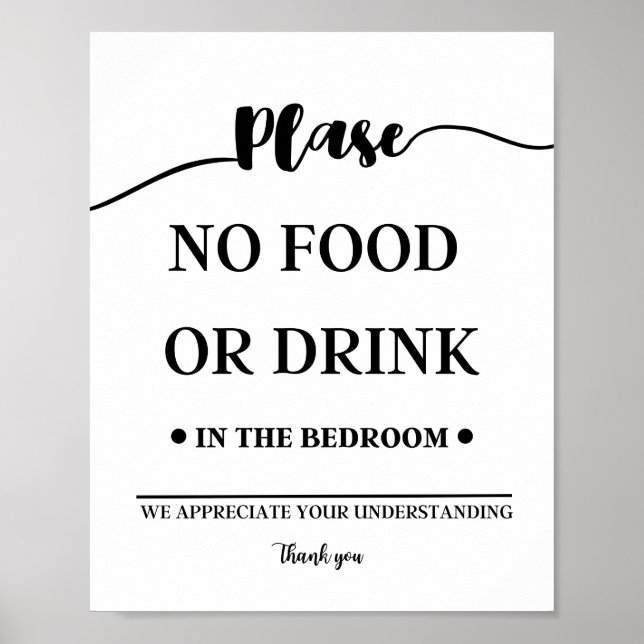 Im Schlafzimmer gibt es weder Essen noch Getränke Poster (Vorne)