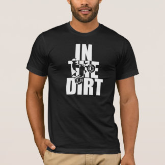 Im Schmutz-Dunkelheits-T-Shirt T-Shirt