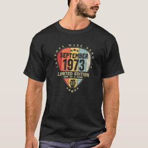 Im September 1973 wurden Plektrum-Legenden Geboren T-Shirt