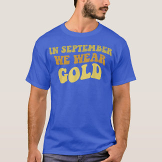 Im September tragen wir das Bewusstsein für den Kr T-Shirt