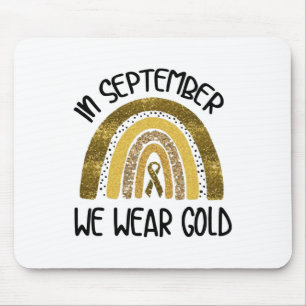 Im September tragen wir Gold - Bewusstsein für Kin Mousepad