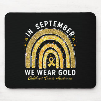 Im September tragen wir Gold Childhood Cancer Awar Mousepad