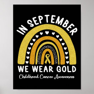 Im September tragen wir Gold Childhood Cancer Awar Poster