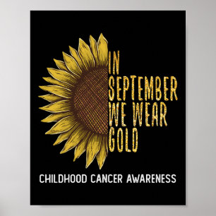 Im September tragen wir Gold Childhood Cancer Awar Poster