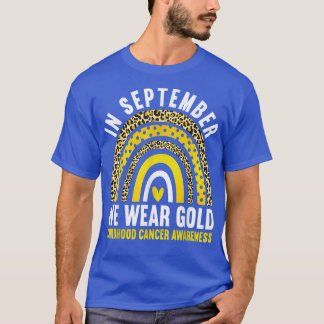 Im September tragen wir Gold Childhood Cancer Awar T-Shirt