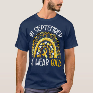 Im September tragen wir Gold Childhood Cancer Awar T-Shirt