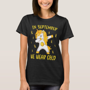 Im September tragen wir Gold Einhorn Kinderkrebs T-Shirt