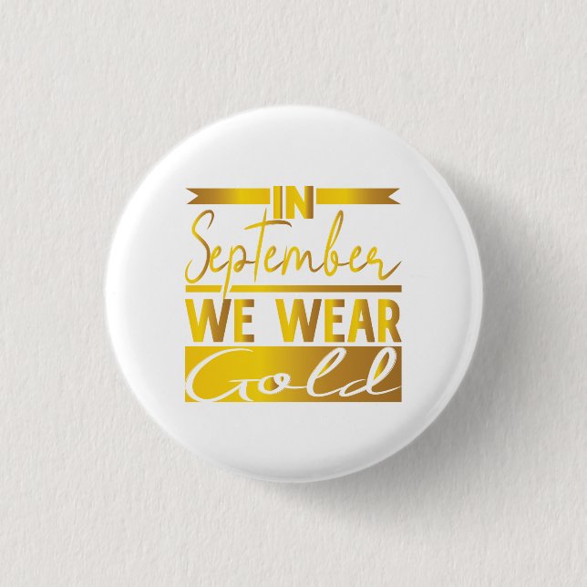 Im September tragen wir Gold für Kinder Button (Vorderseite)