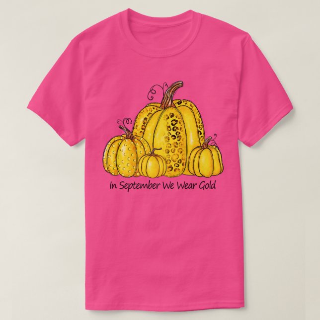 Im September tragen wir Gold Pumpkin Kinderkrebs T-Shirt (Design vorne)