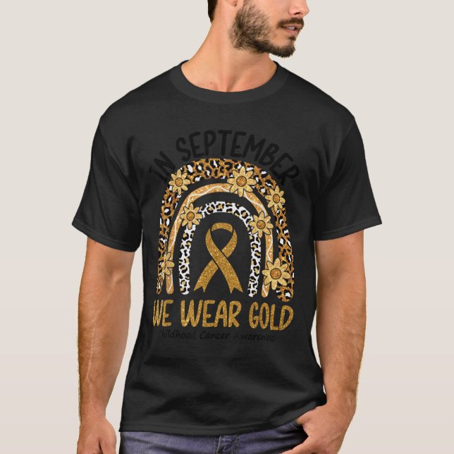 Im September tragen wir Gold Rainbow Childhood Can T-Shirt (Vorderseite)