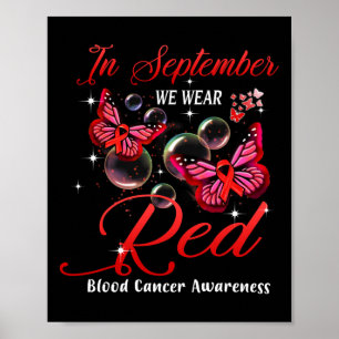 Im September tragen wir rotes Schmetterlingsblutkr Poster