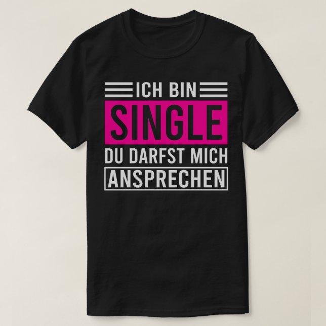 Im Single Funny Solo Women Bachelor 1 T-Shirt (Design vorne)