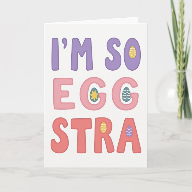 Im So Egg Stra Message Card Karte (Vorderseite)