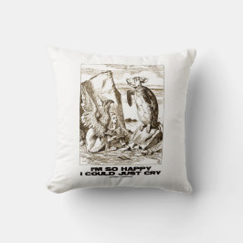 I'm So Happy I Could Just Cry Alice Mock Turtle Kissen