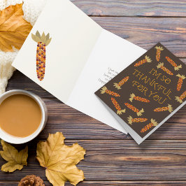 I'm So Thankful For You Thanksgiving Karte