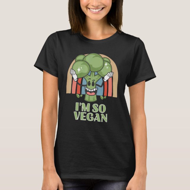 Im so Vegan Broccoli Gemüsebroccoli T-Shirt (Vorderseite)