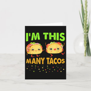 Im so vielen Tacos Zweiten Geburtstag zweitägige C Karte