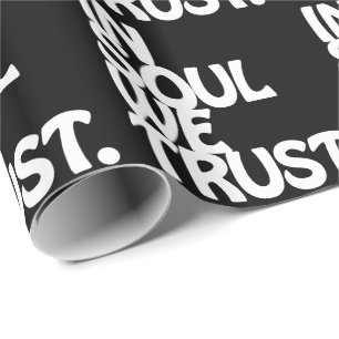 Im Soul vertrauen wir. Geschenkpapier