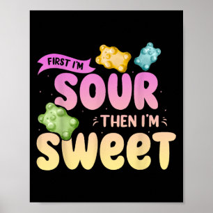 Im Sour dann Im Sweet Funny Candy Patch Sweet Kids Poster