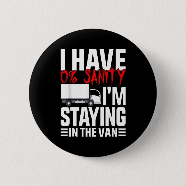 I'm Staying In Tha Van Funny Phasmophobia Gamer Wo Button (Vorderseite)