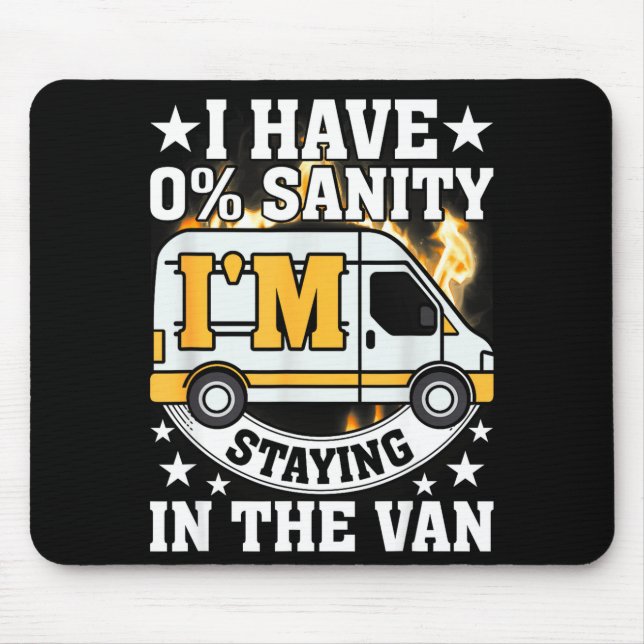 I'm Staying In Tha Van Funny Phasmophobia Women Ma Mousepad (Vorne)