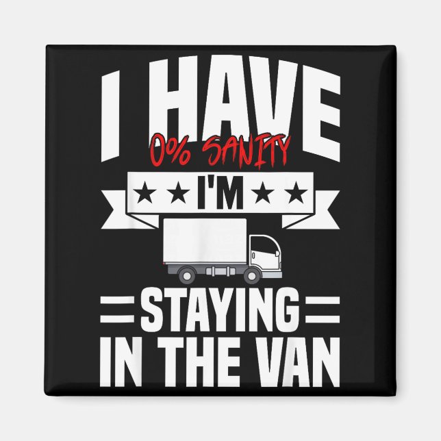 I'm Staying In Tha Van Phasmophobia Funny Gamer Me Magnet (Vorne)