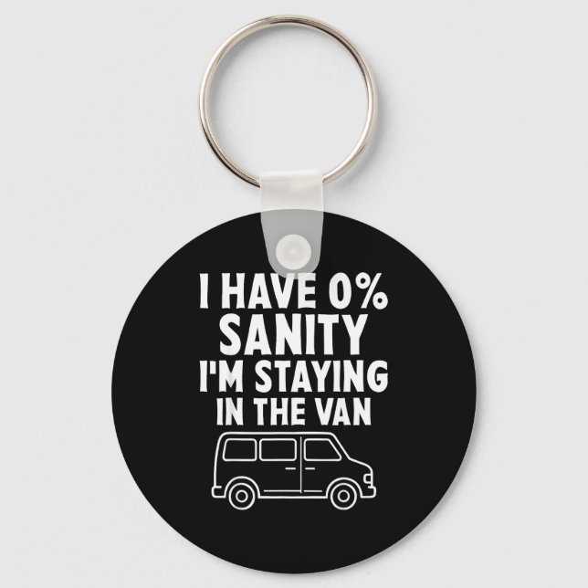 I'm Staying In Tha Van Phasmophobia Funny Gamer Me Schlüsselanhänger (Vorderseite)