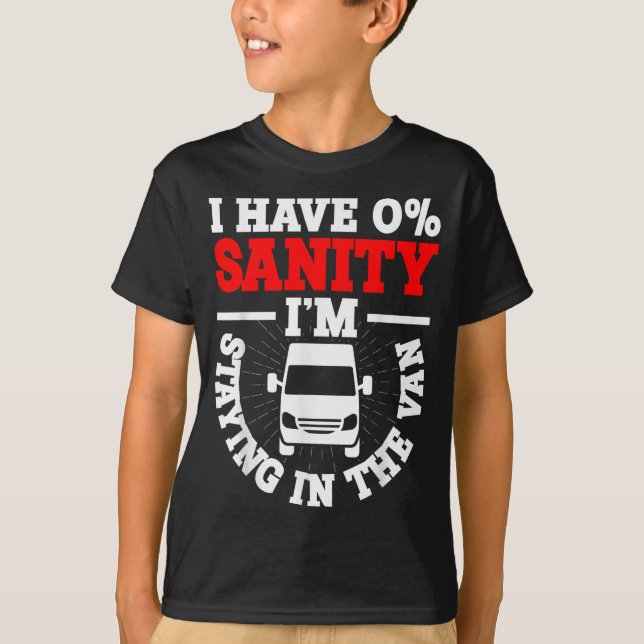I'm Staying In Tha Van Phasmophobia Funny Man Wome T-Shirt (Vorderseite)