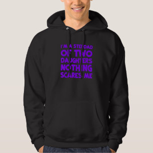 Im Stepdad von zwei Töchterinnen Bonus Vater Funny Hoodie
