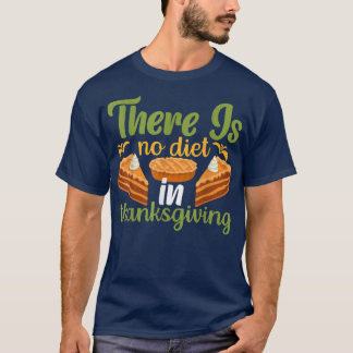 Im T - Shirt Erntedank gibt es keine Diät