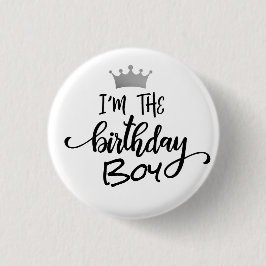 "I'm the Birthday Boy" Kronen Custom Button