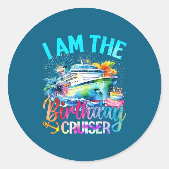 I'm The Birthday Cruiser Funny Cruise Birthday  Runder Aufkleber (Vorderseite)