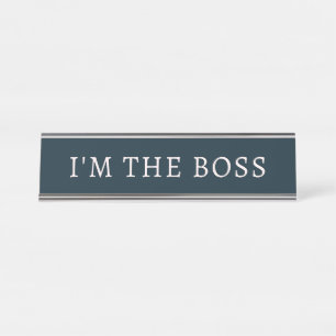 Im the boss navy blue  schreibtischnamensplakette