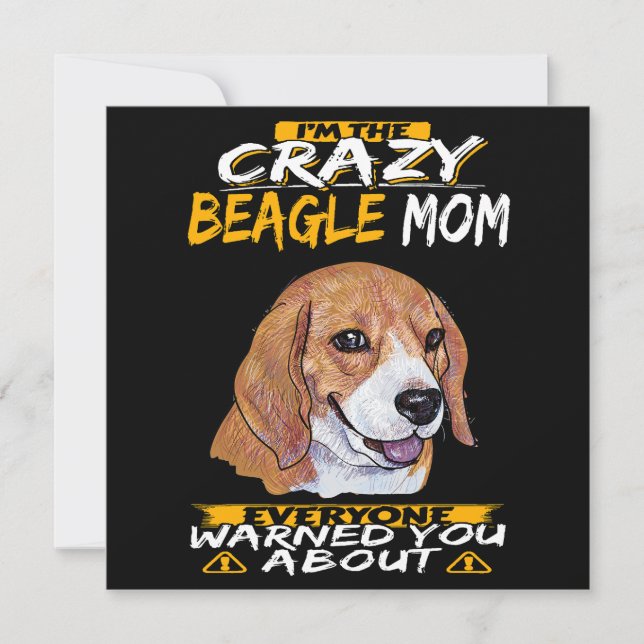 I'm The Crazy Beagle Mom Einladung (Vorderseite)