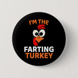 I'm The Farting Turkey  Button