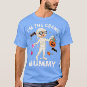 I'm The Grand Mummy Funny Grandma Halloween T-Shirt