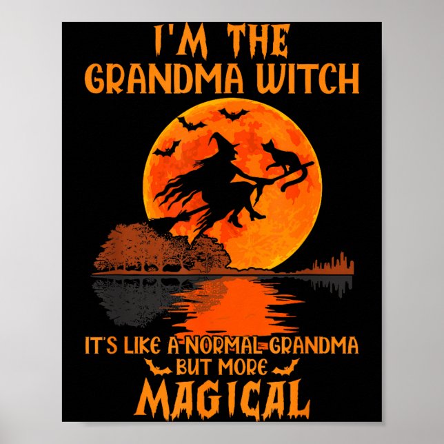 I'm The Grandma Witch Like A Normal Grandma Hallow Poster (Vorne)