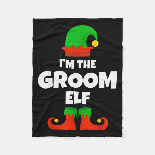 I'm The Groom Elf Family Pajama Christmas Funny  Fleecedecke (Vorderseite)